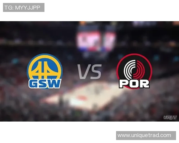 勇士与开拓者比赛完整版观看指南及资源推荐